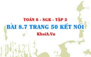 Bài 8.7 trang 50 Toán 6 Tập 2 Kết nối tri thức